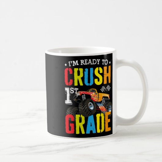 Im Ready To Crush 1st Grade Boy Monster Truck Ck T コーヒーマグカップ (右)