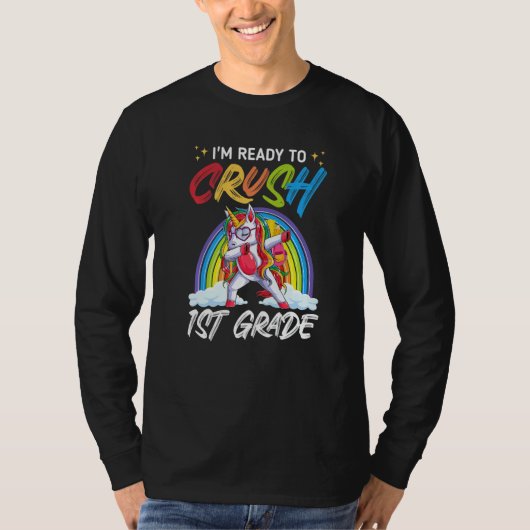 I'm Ready To Crush 1st Grade Dabbing Unicorn Back  Tシャツ (正面)