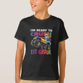 I'm ready to crush 1st grade tシャツ (正面)
