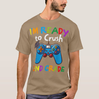 I'm Ready to Crush 2級新学期ビデオ Tシャツ