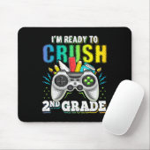 I'm Ready To Crush 2nd Grade Ck To School Video Ga マウスパッド (マウス)