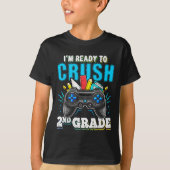 I'm Ready To Crush 2nd Grade Ck To School Video Ga Tシャツ (正面)