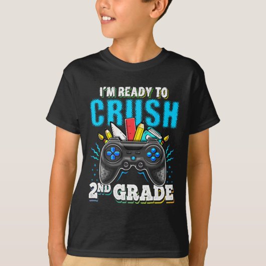 I'm Ready To Crush 2nd Grade Ck To School Video Ga Tシャツ (正面)