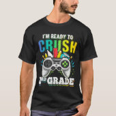 I'm Ready To Crush 2nd Grade Ck To School Video Ga Tシャツ (正面)