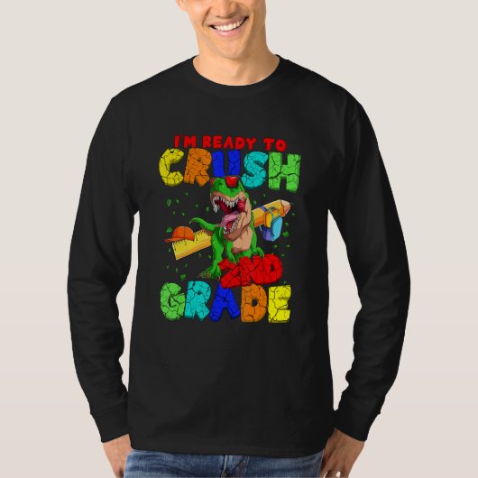 I'm Ready To Crush 2nd Grade Rex Dinosaur Back To Tシャツ (正面)