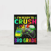 I'm Ready To Crush 3rd Grade Ck To School Video Ga カード (正面)