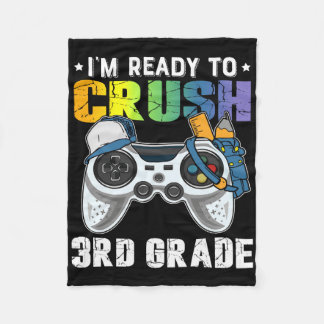 I'm Ready To Crush 3rd Grade Video Game Ck To Scho フリースブランケット