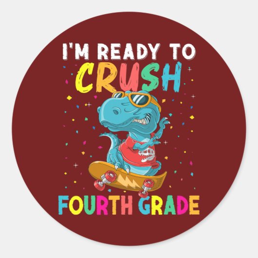 I'm Ready To Crush 4th Grade T Rex Dino Back To ラウンドシール (正面)