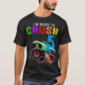 I'm Ready To Crush 5 Monster Truck 5th Birthday Gi Tシャツ