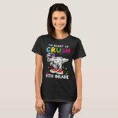 I'm Ready To Crush 5th grade Back To School T Rex  Tシャツ (正面フル)
