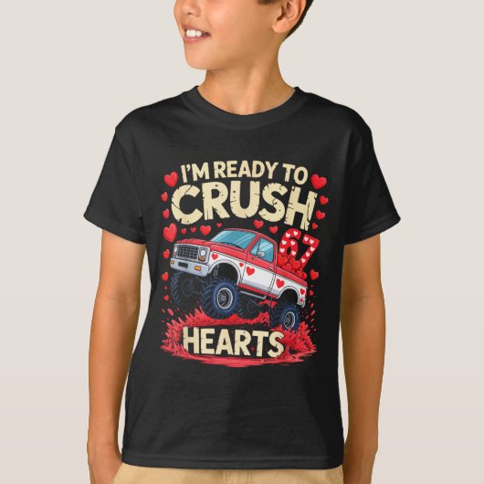 I'm Ready To Crush 67 Hearts Truck Funny 6 7 Valen Tシャツ (正面)