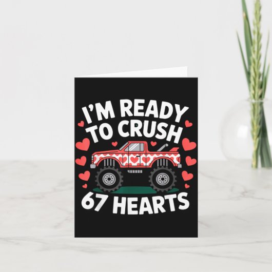 I'm Ready To Crush 67 Hearts Truck Valentines Day  カード (正面)