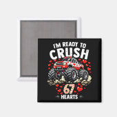 I'm Ready To Crush 67 Hearts Truck Valentines Day  マグネット (正面/裏面)