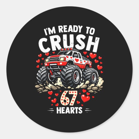 I'm Ready To Crush 67 Hearts Truck Valentines Day  ラウンドシール (正面)