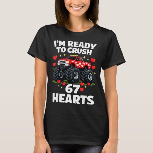 I'm Ready To Crush 67 Hearts Truck Valentines Day  Tシャツ (正面)