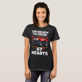 I'm Ready To Crush 67 Hearts Truck Valentines Day  Tシャツ (正面フル)