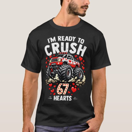 I'm Ready To Crush 67 Hearts Truck Valentines Day  Tシャツ (正面)