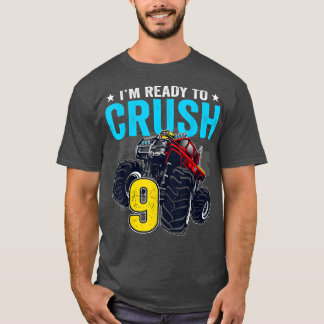 I'm Ready to Crush 9 Monster Truck 9th Birthday Bo Tシャツ