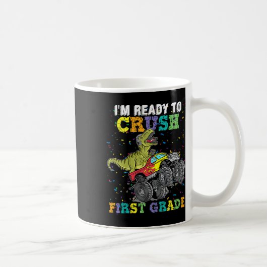 I'm Ready To Crush First Grade Monster Truck Dinos コーヒーマグカップ (右)