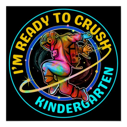 I'm ready to crush kindergarten ポスター (正面)