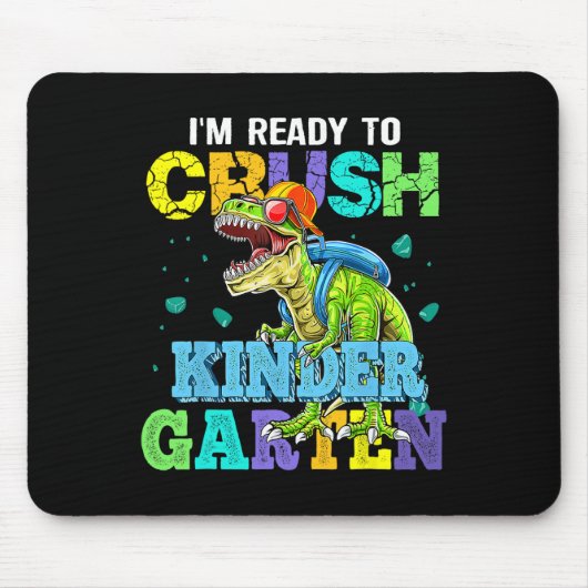 I'm Ready To Crush Kindergarten Dinosaur バイク通学 Kid マウスパッド (正面)