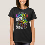 I'm Ready To Crush Kindergarten Dinosaur Boys Back Tシャツ (正面)