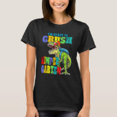 I'm Ready To Crush Kindergarten Dinosaur Boys Back Tシャツ (正面)
