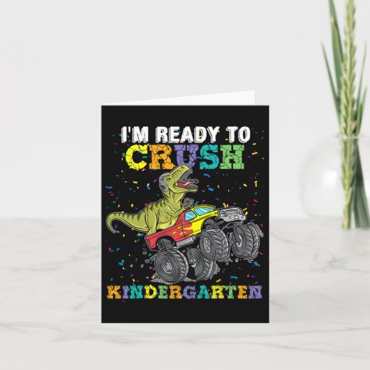 I'm Ready To Crush Kindergarten Monster Truck Dino カード (正面)