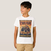 I'm Ready to Crush Kindergarten Tシャツ (正面フル)
