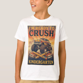 I'm Ready to Crush Kindergarten Tシャツ