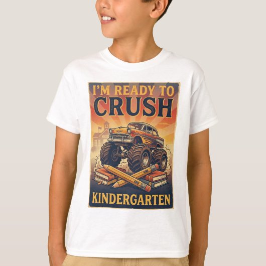 I'm Ready to Crush Kindergarten Tシャツ (正面)