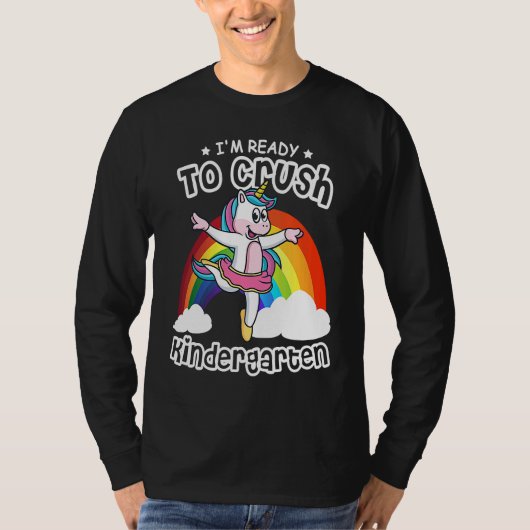 I'm Ready To Crush Kindergarten Unicorn Ballerina  Tシャツ (正面)