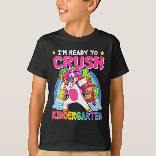 I'm Ready To Crush Kindergarten Unicorn First Day  Tシャツ (正面)