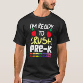 I'm Ready To Crush Pre K Two Apple Math Science   Tシャツ (正面)