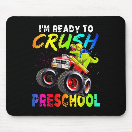 Im Ready To Crush Preschool Monster Truck Dinosaur マウスパッド (正面)