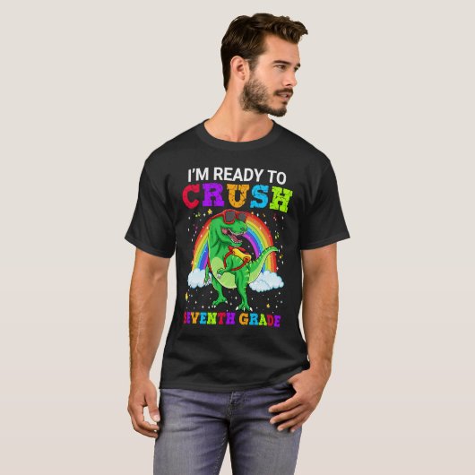 I'm Ready To Crush Seventh Grade Rex Dinosaur Rain Tシャツ (正面フル)
