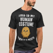 I'm Really A Potato Halloween Potato costume Tシャツ (正面)