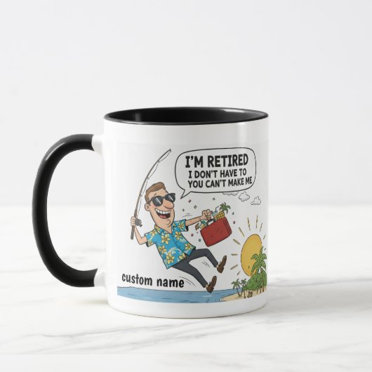 I'm Retired I Don't Want To Mug - Retirement Jokes マグカップ (左)