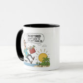 I'm Retired I Don't Want To Mug - Retirement Jokes マグカップ (正面左)