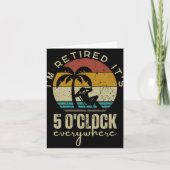 I'm Retired It's 5 O'clock Everywhere Funny Retire カード (正面)