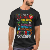 Im Retired Teacher Tshirt Tシャツ (正面)