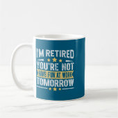 Im Retired You're Not Funny Retirement Men Dad Gra コーヒーマグカップ (左)