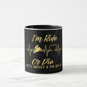 I'm Ride or Die 楽しいバイク マグカップ