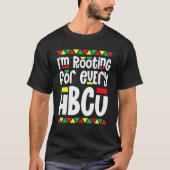 I'm Rooting For Every HBCU African Pride Black His Tシャツ (正面)