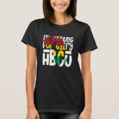 I'm Rooting For Every HBCU Black Pride African Pri Tシャツ (正面)