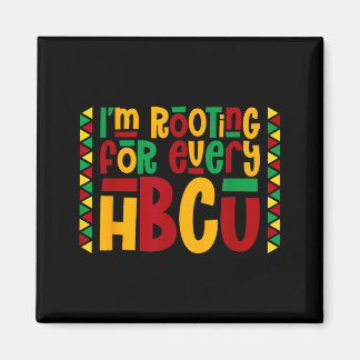 Im Rooting For Every Hbcu Historical Black College マグネット
