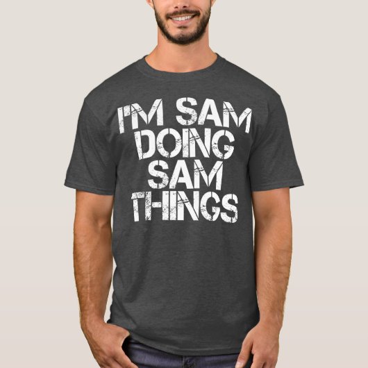 IM SAM DOING SAM THINGS おもしろい Christmas Gift Tシャツ (正面)
