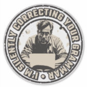I'm Silently Correcting Your Grammar シール (正面)