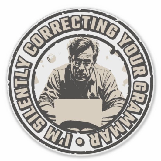 I'm Silently Correcting Your Grammar シール (正面)