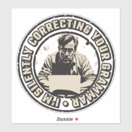 I'm Silently Correcting Your Grammar シール